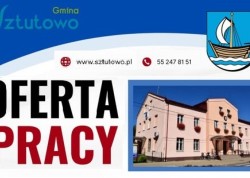 Wójt Gminy Sztutowo ogłasza otwarty i konkurencyjny nabór na wolne stanowisko urzędnicze do spraw oświaty