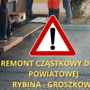 Remont drogi powiatowej nr 2314G Rybina – Groszkowo. Ruszają prace drogowe