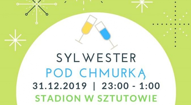 Sztutowo. Zaproszenie na Sylwestra pod chmurką.