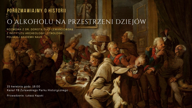 „O alkoholu na przestrzeni dziejów”, na spotkaniu w ramach Żuławskiej Kafejki Historycznej