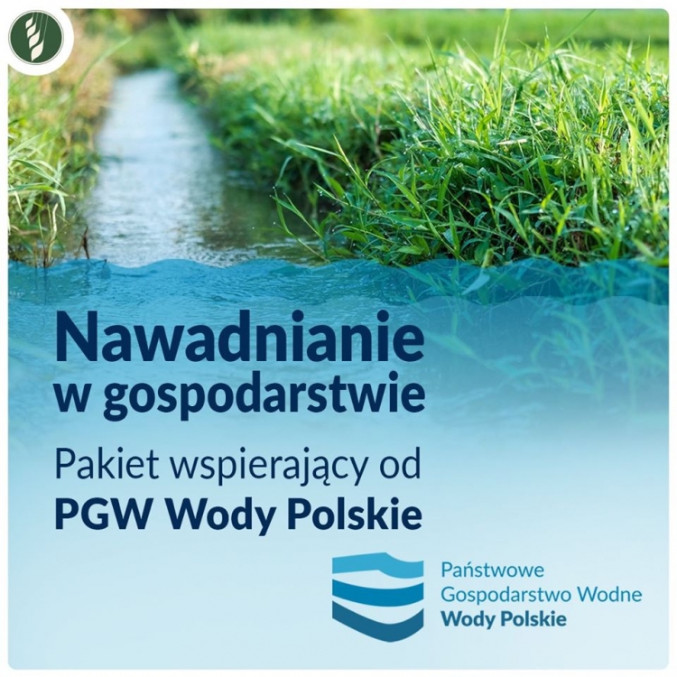 PGW Wody Polskie przygotowały pakiet wspierający ARiRM w działaniach na rzecz nawodnień rolniczych.