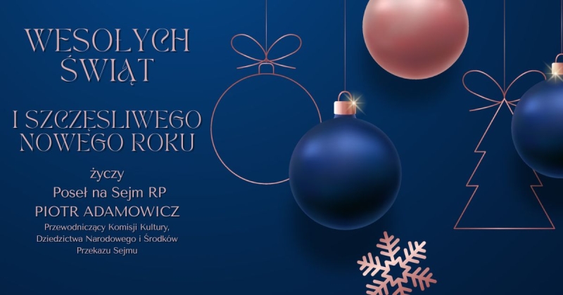 Świąteczne życzenia Bożonarodzeniowe od Piotra Adamowicza
