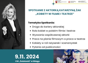 Spotkanie z aktorką Katarzyną Żak „Kobiety w filmie i teatrze”