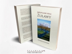 “MÓJ PŁASKI KRAJ ŻUŁAWY” ANDRZEJA KASPERKA. PROMOCJA KSIĄŻKI W ŻPH. – 26.01.2019
