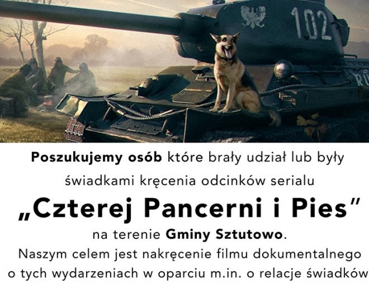 Gmina Sztutowo. Powstaje film dokumentalny o filmie „Czterej Pancerni i Pies” Poszukiwani świadkowie.