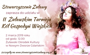 Zapraszamy do udziału w II edycji Żuławskiego Turnieju Kół Gospodyń Wiejskich.