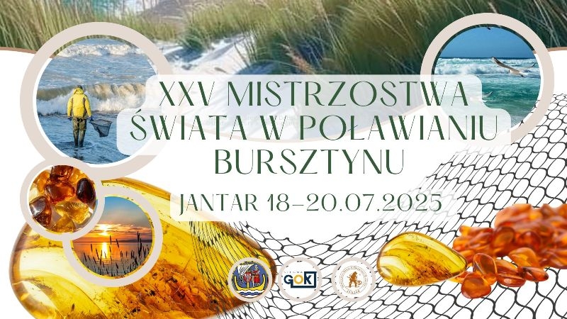 XXV Mistrzostwa Świata w Poławianiu Bursztynu – wielki jubileusz już w lipcu!