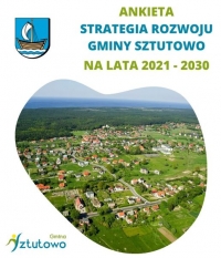 &quot;Strategia Rozwoju Gminy Sztutowo na lata 2021-2030&quot; Wypełnij ankietę.