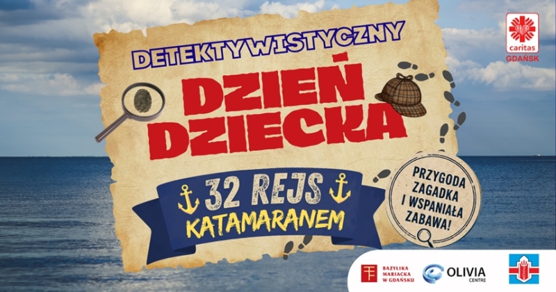XXXII rejs katamaranem im. Macieja Płażyńskiego z okazji Dnia Dziecka