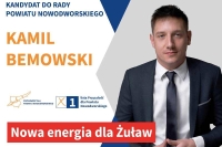 Kamil Bemowski - Twoja Nowa Energia dla Żuław! Kandydat do Rady Powiatu w Nowym Dworze Gdańskim