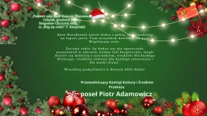Wesołych Świąt i wszelkiej pomyślności w Nowym 2025 Roku! Piotr Adamowicz