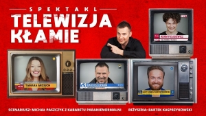 "Telewizja kłamie". Spektakl w Żuławskim Ośrodku Kultury.