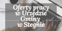 Oferty pracy w Urzędzie Gminy Stegna