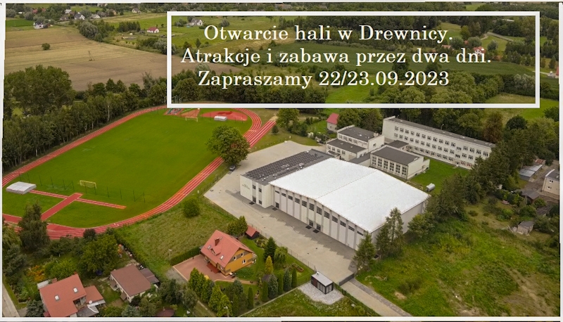 Zaproszenie na otwarcie hali w Drewnicy. Mnóstwo atrakcji i zabawy przez dwa dni.