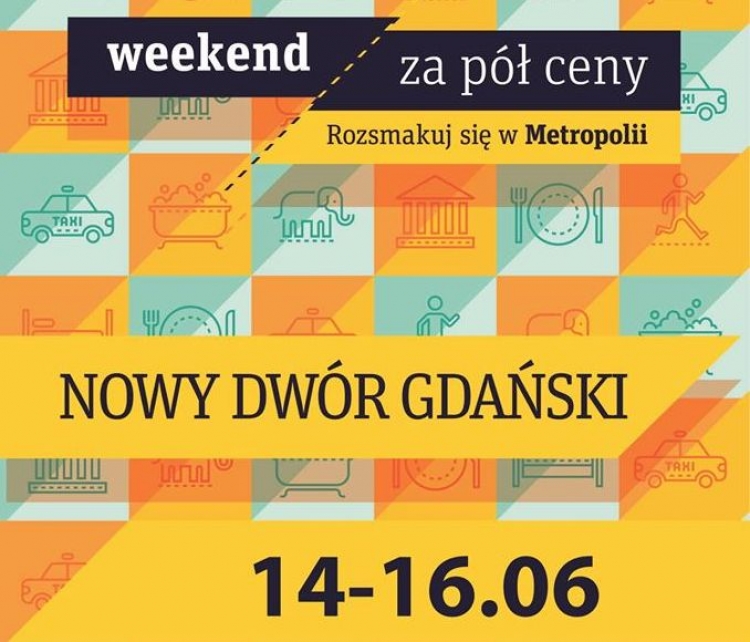 Nowy Dwór Gdański. Zgłoszenia do Weekend za pół ceny.