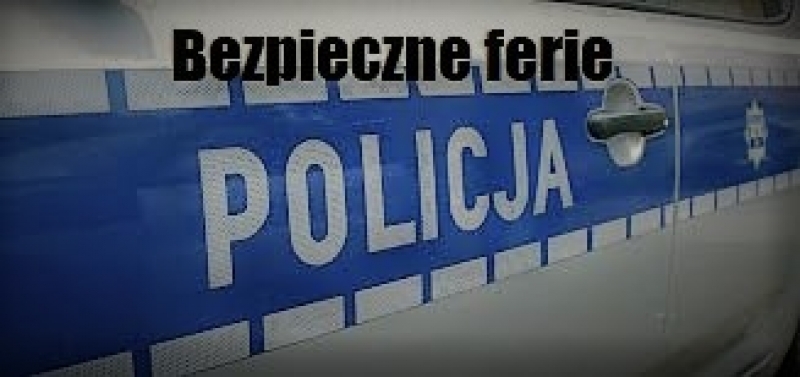 Już niedługo ferie. Policjanci przypominają o czym, należy pamiętać.