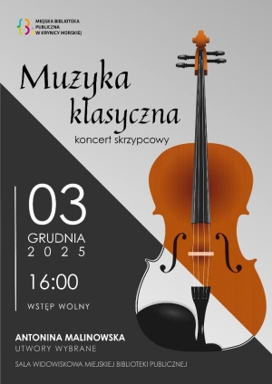 Wyjątkowy koncert skrzypcowy w Krynicy Morskiej. Biblioteka Miejska zaprasza na muzyczne wydarzenie